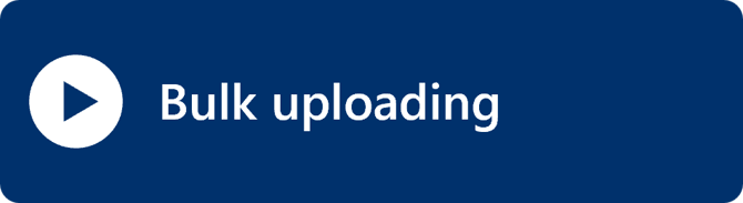Bulk uploading