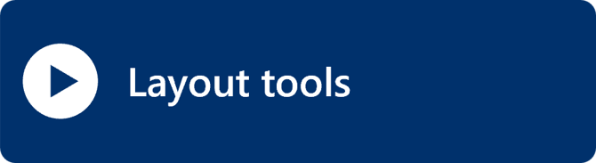 Layout tools