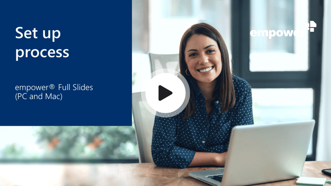 Set up Process Slides Full - PC and Mac