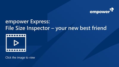 empower File Size Inspector Tool